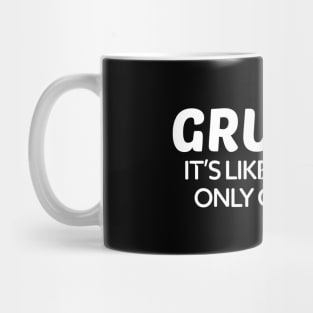 Grumpa It's Like Grandpa Only Grumpier Father's Day Gift Ideas Fathers Day Shirt 2020 For Grandpa Papa Daddy Dad Mug